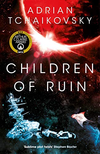 Children of Ruin (The Children of Time, Bk. 2)