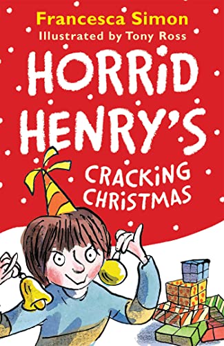 Horrid Henry's Cracking Christmas (Horrid Henry)