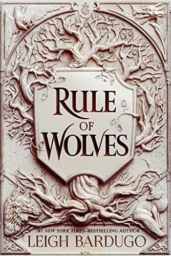 Rule of Wolves (King of Scars, Bk. 2)