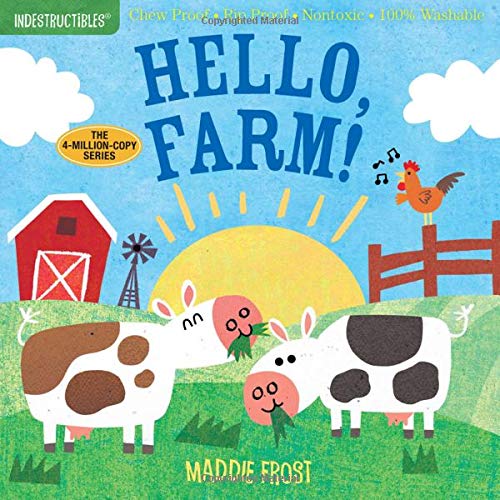 Hello, Farm! (Indestructibles)