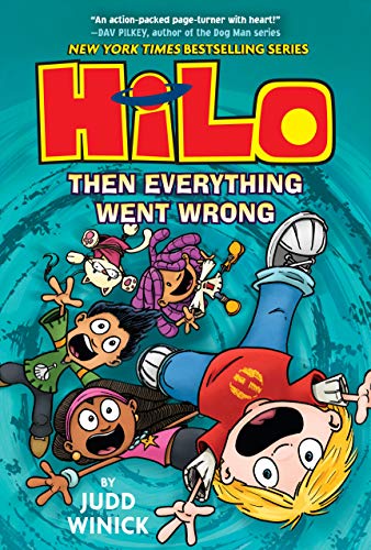 Then Everything Went Wrong (Hilo, Volume 5)