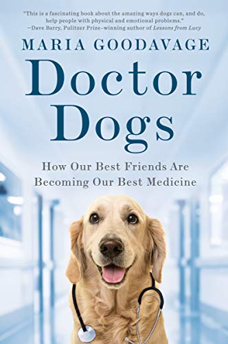 Les chiens docteurs : comment nos meilleurs amis deviennent nos meilleurs remèdes