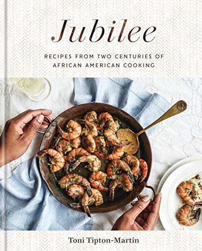 Jubilee: Recipes From Two Centuries of African American Cooking