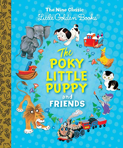The Poky Little Puppy and Friends