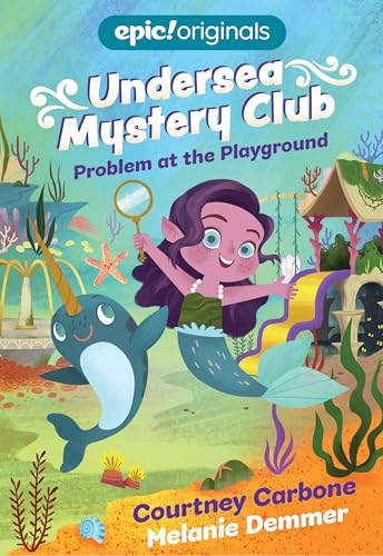 Problem at the Playground (Undersea Mystery Club, Bk.  1)