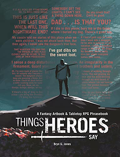Things Heroes Say: A Fantasy Artbook & Tabletop RPG Phrasebook