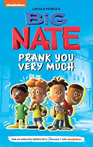 Prank You Very Much (Big Nate, Volume 2)