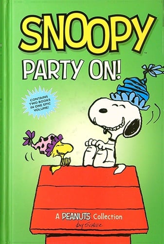 Snoopy Party On! 2 Books in 1 (Peanuts Collection)