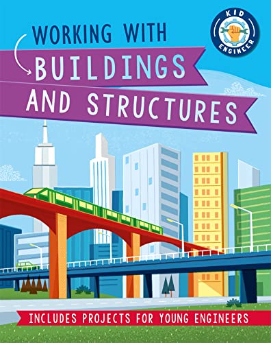 Working With Buildings and Structures (Kid Engineer)