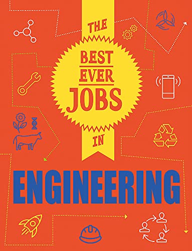 Engineering (The Best Ever Jobs In)