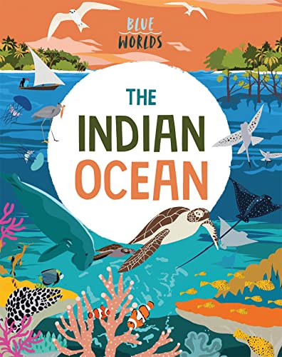 The Indian Ocean (Blue Worlds)