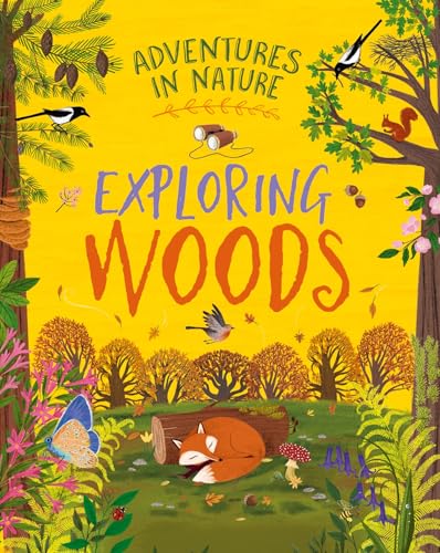 Exploring Woods (Adventures in Nature)