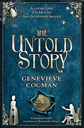 The Untold Story (The Invisible Library, Bk. 8)