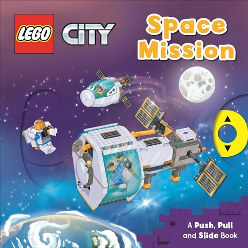 Space Mission (LEGO City. Push, Pull and Slide Books, Bk. 6)