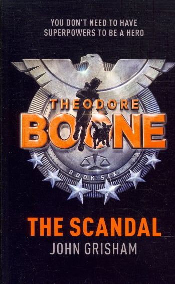 The Scandal (Theodore Boone)