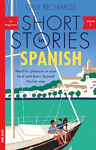 Short Stories in Spanish for Beginners (Volume 2)