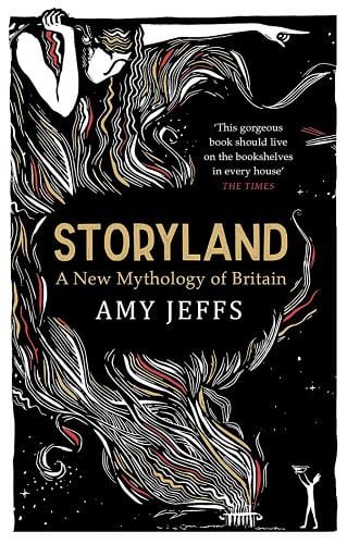 Storyland: A New Mythology of Britain