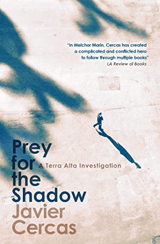 Prey for the Shadow (Terra Alta Investigation, Bk. 2)
