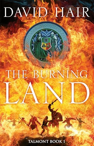 The Burning Land (Talmont, Bk. 1)