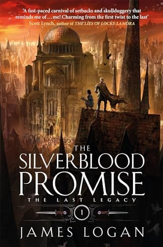 The Silverblood Promise (The Last Legacy, Bk. 1)