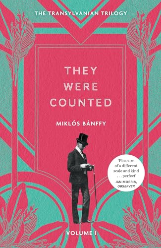 They Were Counted (The Transylvanian Trilogy, Bk. 1)