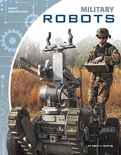 Military Robots (Robot Innovations)