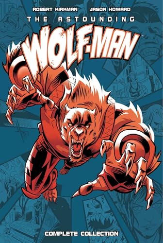 The Astounding Wolf-Man: Complete Collection