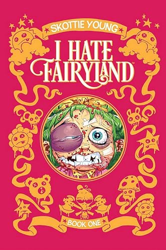 I Hate Fairyland (Volume 1)