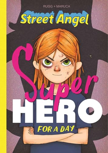 Superhero For A Day (Street Angel)