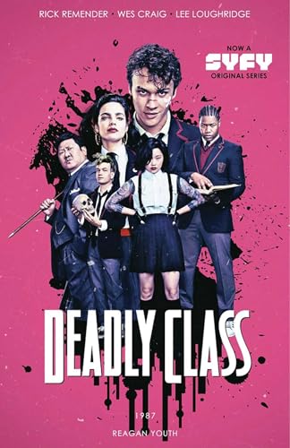 Reagan Youth (Deadly Class, Volume 1)
