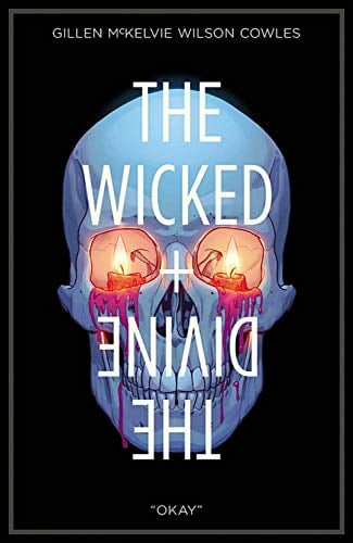 Okay (The Wicked + The Divine, Volume 9)