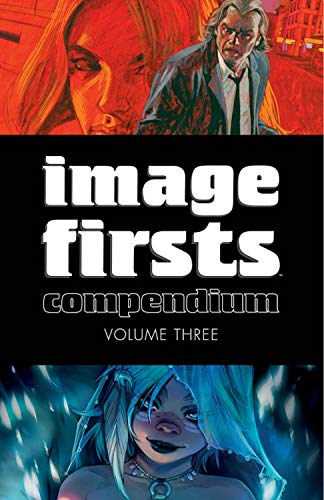 Image Firsts Compendium (Volume 3)