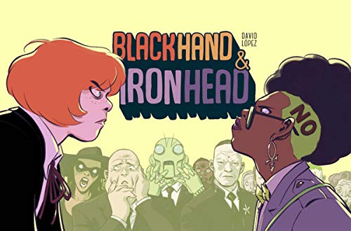 Blackhand & Ironhead (Volume 1)