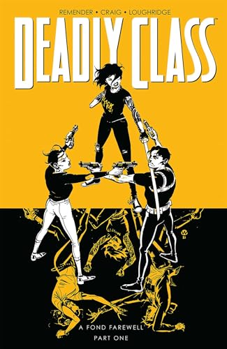 A Fond Farewell Part 1 (Deadly Class, Volume 11)