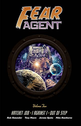 Fear Agent (Volume 2, 20th Anniversary Deluxe Edition)