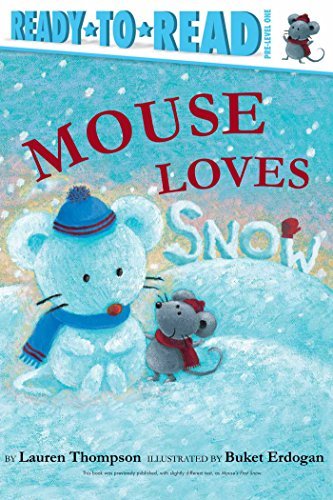 Mouse Loves Snow (Ready-To-Read, Pre-Level 1)