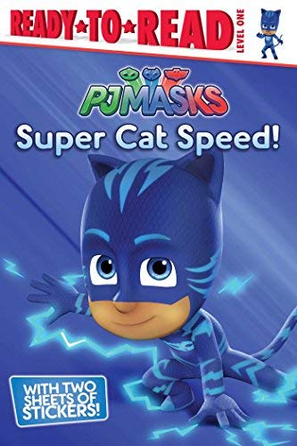 Super Cat Speed! (PJ Masks, Ready-To-Read, Level  1)