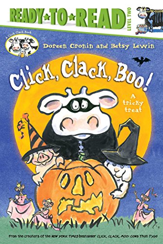 Click, Clack, Boo! : A Tricky Treat (Ready-to-Read, Level 2)