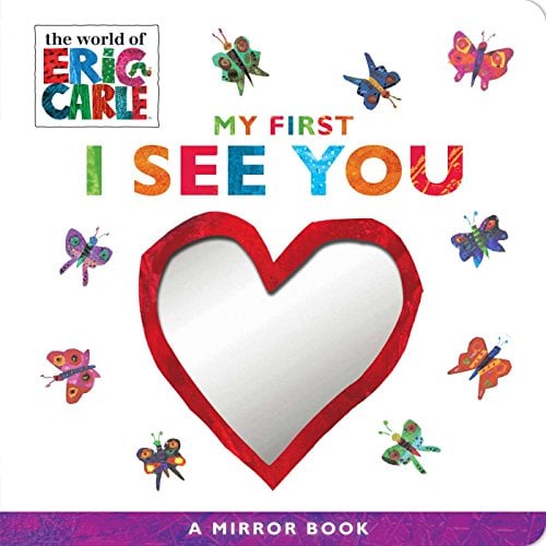My First I See You Mirror Book (The World of Eric Carle)