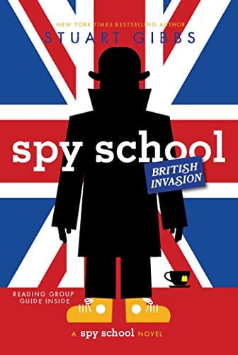 Spy School British Invasion (Spy School, Bk. 7)