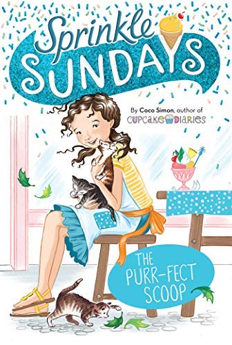 The Purr-fect Scoop (Sprinkle Sundays, Bk. 3)