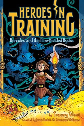 Hercules and the Nine-Headed Hydra (Heroes in Training, Bk. 16)