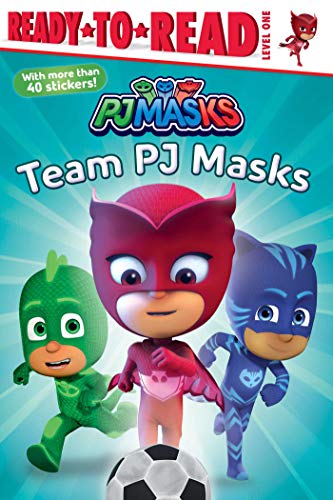 Team PJ Masks (PJ Masks, Ready-To-Read, Level 1)