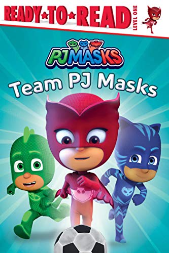 Team PJ Masks (PJ Masks, Ready-To-Read, Level 1)