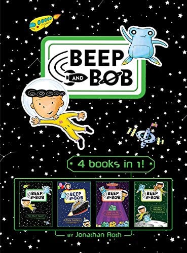Beep and Bob 4 books in 1! (Too Much Space!/Party Crashers/Take Us to Your Sugar/Double Trouble)