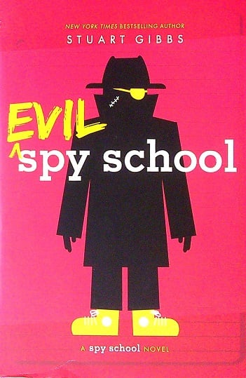 Evil Spy School (Spy School, Bk. 3)