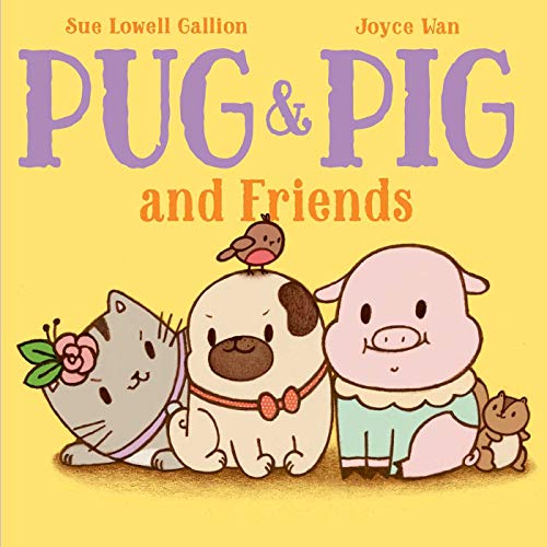 Pug & Pig and Friends (Pug & Pig)