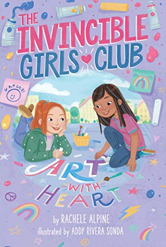 Art With Heart (The Invincible Girls Club, Bk. 2)