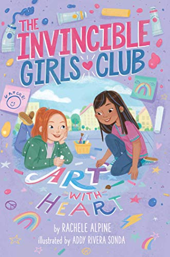 Art with Heart (The Invincible Girls Club, Bk. 2)