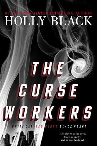 The Curse Workers (White Cat/Red Glove/Black Heart)